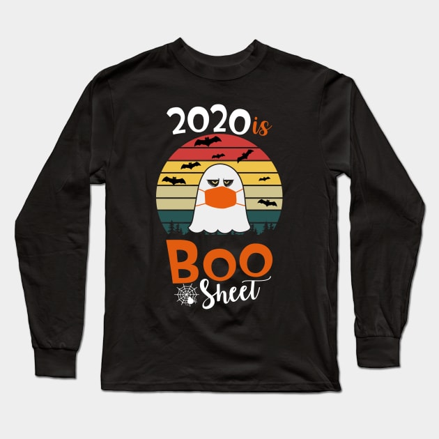 2020 Is Boo Sheet Long Sleeve T-Shirt by DragonTees